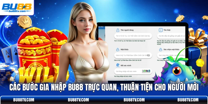 Các bước gia nhập Bu88 trực quan, thuận tiện cho người mới